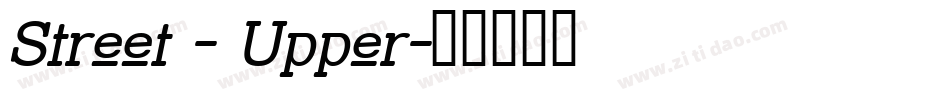 Street - Upper字体转换